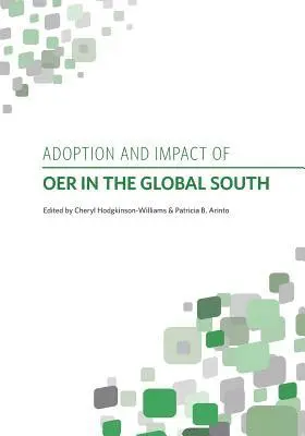 Cheryl Hodgkinson-Williams, Patrick B. Arinto - Adoption and Impact of OER in the Global South, Häftad. Tillgänglighet: Lägg i varukorg