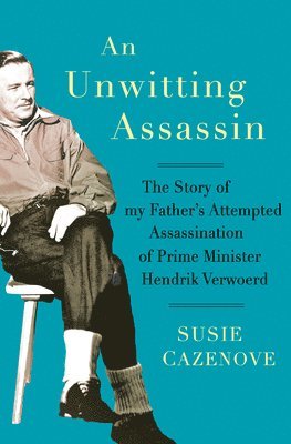 Susie Cazenove - An Unwitting Assassin, Häftad