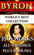 Lord Byron Complete Works - World's Best Collection