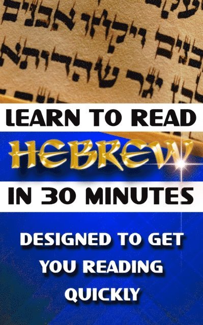 Doron Levy - Learn to Read Hebrew in 30 Minutes, E-bok. Tillgänglighet: Lägg i varukorg