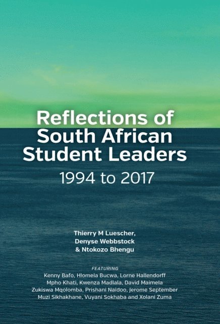 Denyse Webbstock, Ntokozo Bhengu - Bhengu: Reflections of South African Student Lea, E-bok