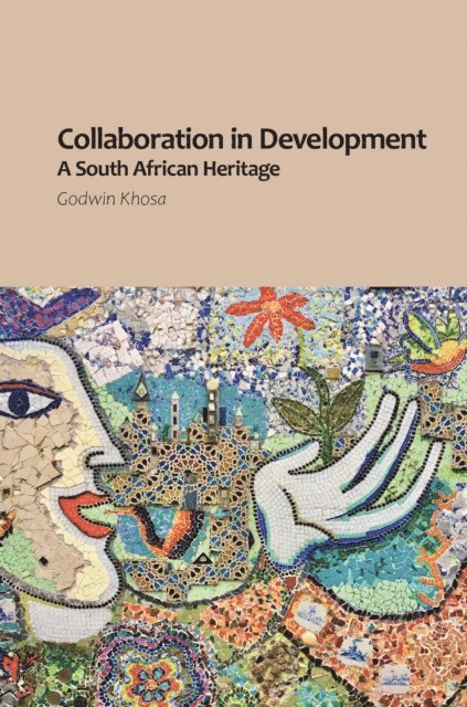 Godwin Khosa - Collaboration in Development, E-bok