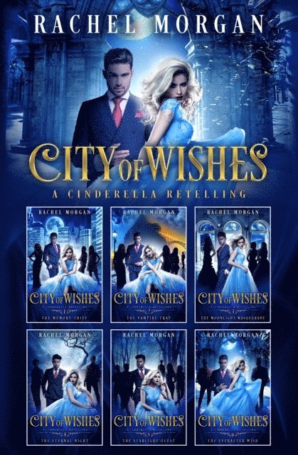 Rachel Morgan - City of Wishes: The Complete Cinderella Story, E-bok