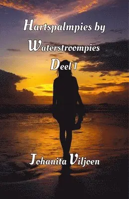 Johanita Viljoen - Hartspalmpies by Water Stroompies Deel 1, Häftad. Tillgänglighet: Lägg i varukorg