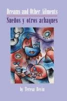 Teresa Bevin - Dreams and Other Ailments / Suenos y otros achaques, Häftad