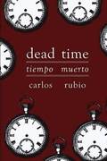 Tiempo Muerto/Dead Time