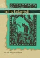 Dawn Tanner - Into the Undergrowth, Inbunden