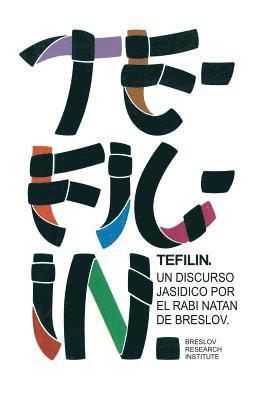 Abraham Greenbaum - Tefilin: Un discurso jasídico por el Rabí Natán de Breslov, Häftad
