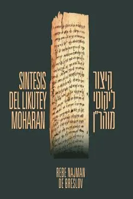 Natan de Breslov - Sintesis del Likutey Moharan: Kitzur Likutey Moharan, Häftad. Tillgänglighet: Lägg i varukorg