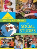 Spotlight on Young Children and Social Studies