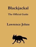 Lawrence Johns - Blackjackal The Official Guide, Häftad. Tillgänglighet: Lägg i varukorg