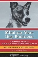 Veronica Boutelle, Rikke Jorgensen - Minding Your Dog Business, Häftad. Tillgänglighet: Lägg i varukorg