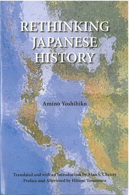 Rethinking Japanese History av Yoshihiko Amino