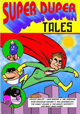 Jr. Broderick, George - Super Duper Tales, Häftad
