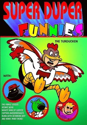 Jr. Broderick, George - Super Duper Funnies, Häftad