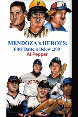 Al Pepper, J Thomas Hetrick - Mendoza's Heroes, Häftad. Tillgänglighet: Lägg i varukorg