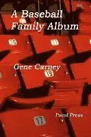 Gene Carney - A Baseball Family Album, Häftad. Tillgänglighet: Lägg i varukorg