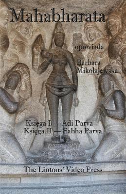 Anonymous - Mahabharata, Ksiega I & II, Adi Parva & Sabha Parva, Häftad