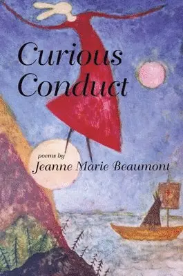 Jeanne Marie Beaumont - Curious Conduct, Häftad. Tillgänglighet: Tillfälligt slut