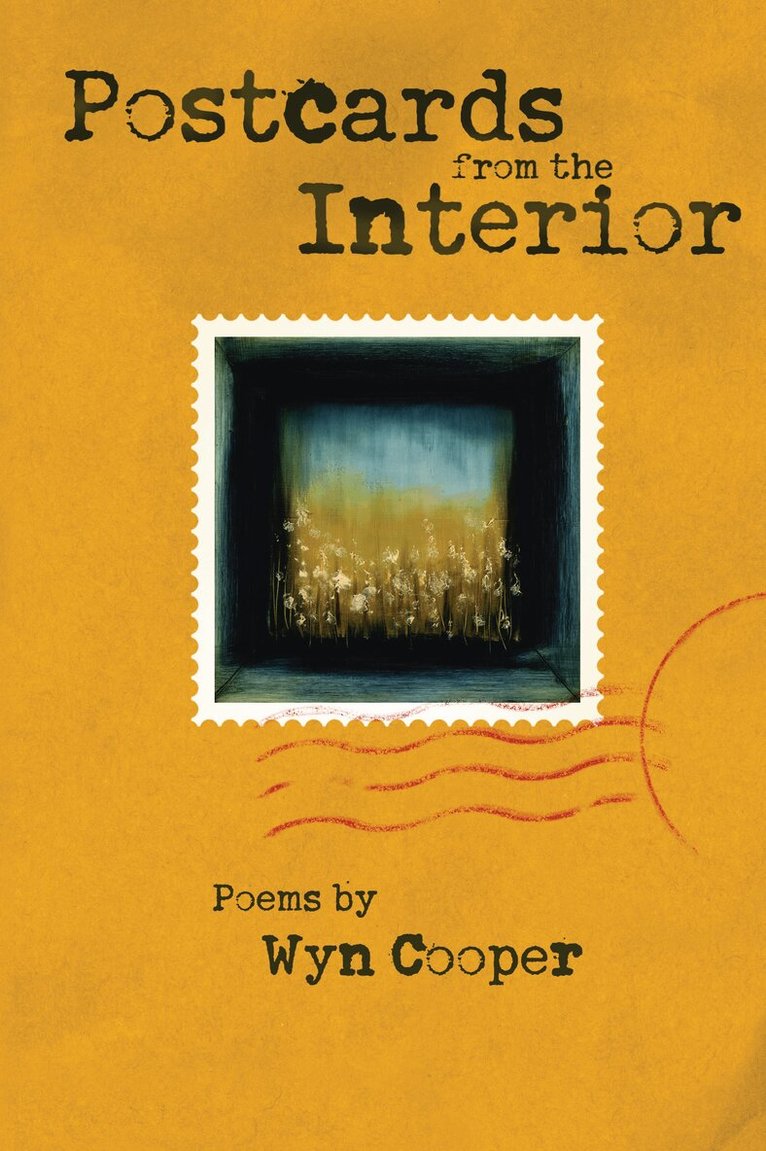 Wyn Cooper - Postcards from the Interior, Häftad
