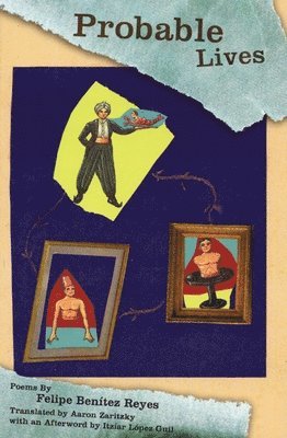 Felipe Benitez Reyes, Aaron Zaritzky - Probable Lives, Häftad. Tillgänglighet: Tillfälligt slut