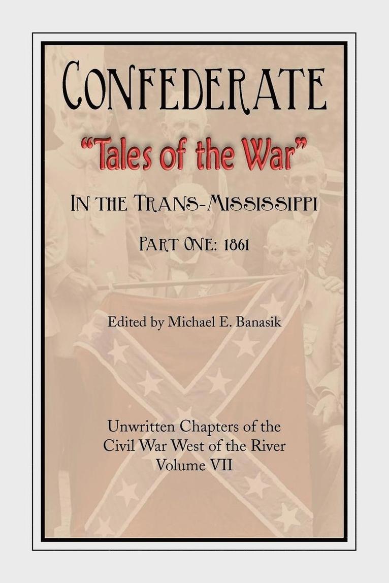 Michael E. Banasik - Confederate Tales of the War, Häftad