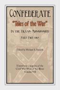 Michael E. Banasik - Confederate Tales of the War Part Two, Häftad