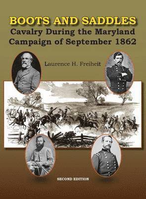 Laurence H. Freiheit - Boots and Saddles 2nd Edition, Inbunden
