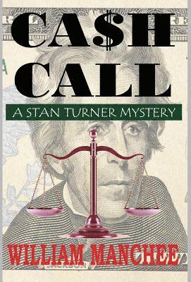 William Manchee - Cash Call, Inbunden
