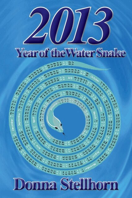 Donna Stellhorn - 2013: Year Of The Water Snake, E-bok