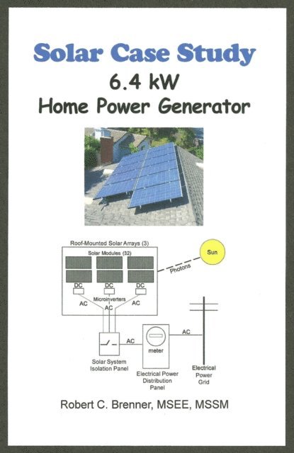 BrennerBooks - Solar Case Study: 6.4 kW Home Power Generator, E-bok. Tillgänglighet: Lägg i varukorg
