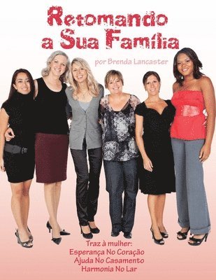 Brenda Lancaster - Retomando a Sua Familia, Häftad