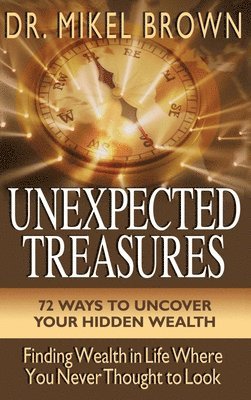 Mikel Brown - Unexpected Treasures, Inbunden