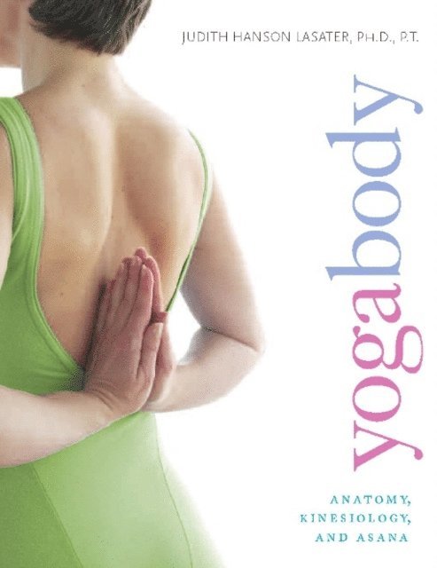Judith Hanson Lasater - Yogabody, E-bok