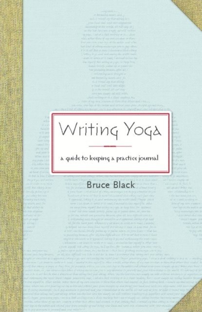 Bruce Black - Writing Yoga, E-bok