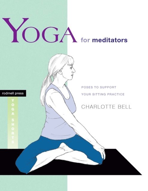 Charlotte Bell - Yoga for Meditators, E-bok