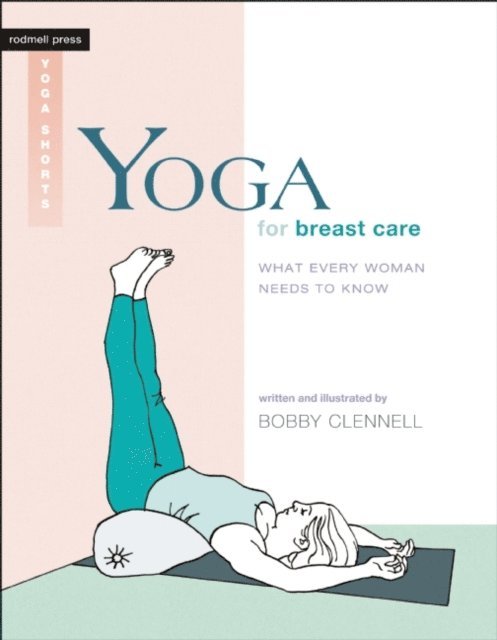 Bobby Clennell - Yoga for Breast Care, E-bok