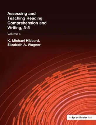 K. Michael Hibbard, Elizabeth Wagner - Assessing and Teaching Reading Composition and Writing, 3-5, Vol. 4, Häftad. Tillgänglighet: Lägg i varukorg