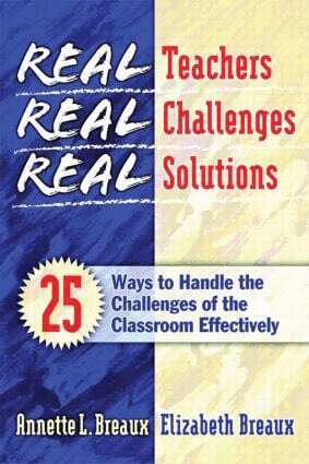 Elizabeth Breaux, Annette Breaux - Real Teachers, Real Challenges, Real Solutions, Häftad