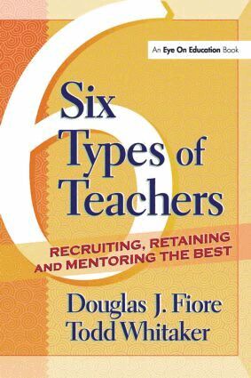Todd Whitaker, Douglas Fiore - 6 Types of Teachers, Häftad
