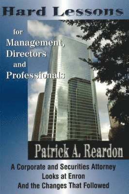 Patrick A Reardon - Hard Lessons for Management, Directors & Professionals, Häftad