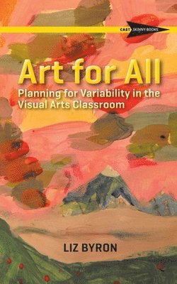 Liz Byron - Art for All, Häftad