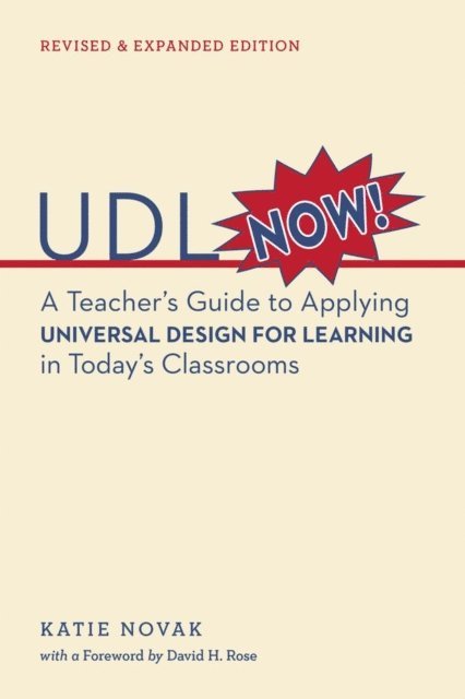 Katie Novak, David Rose - UDL Now!, E-bok