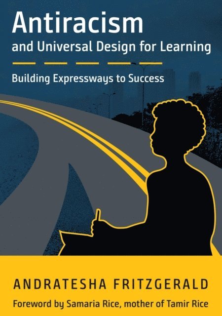 Andratesha Fritzgerald - Antiracism and Universal Design for Learning, E-bok