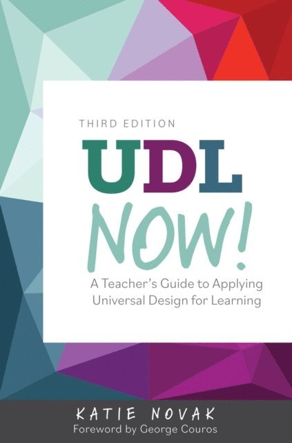 Katie Novak - UDL Now!, E-bok