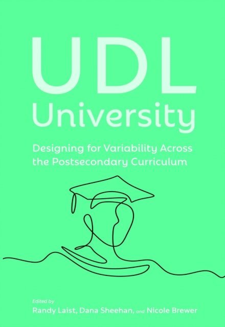 Dana Sheehan, Nicole Brewer, Randy Laist - UDL University, E-bok