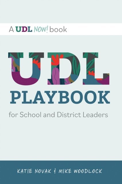 Mike Woodlock - UDL Playbook for School and District Leaders, E-bok
