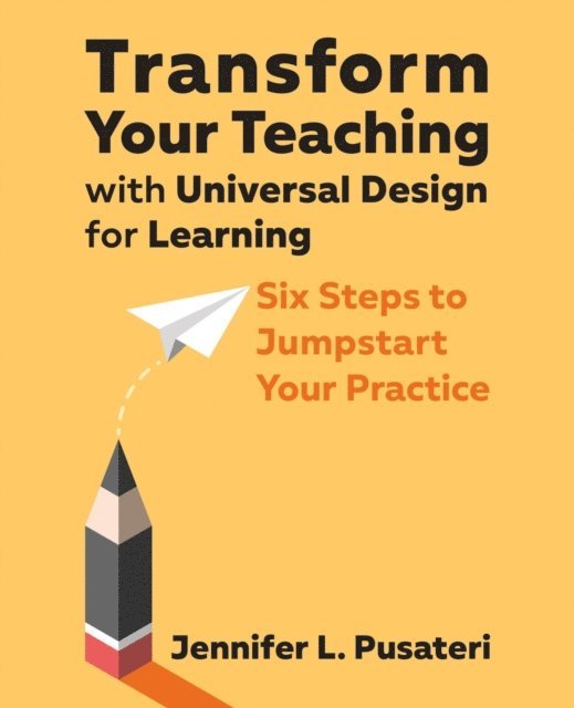Jennifer L Pusateri - Transform Your Teaching with Universal Design for Learning, E-bok