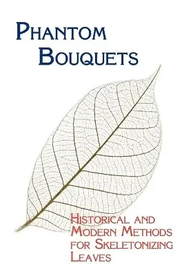 Edward Parrish, Chad Arment - Phantom Bouquets, Häftad. Tillgänglighet: Lägg i varukorg