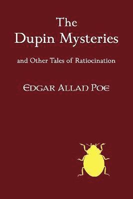 Edgar Allan Poe - Dupin Mysteries and Other Tales of Ratiocination, Häftad
